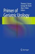 Guzzo / Drach / Wein |  Primer of Geriatric Urology | eBook | Sack Fachmedien