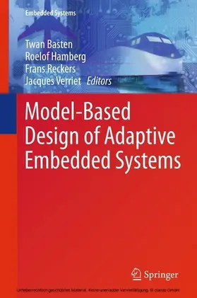 Basten / Hamberg / Reckers |  Model-Based Design of Adaptive Embedded Systems | eBook | Sack Fachmedien