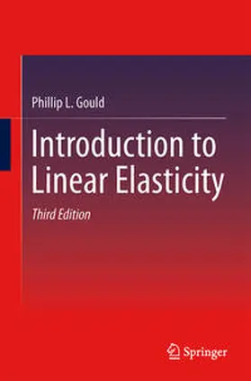 Gould |  Introduction to Linear Elasticity | eBook | Sack Fachmedien