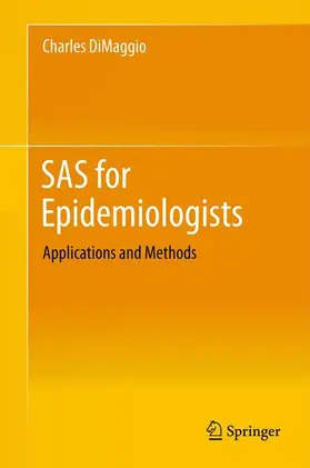 DiMaggio |  SAS for Epidemiologists | Buch |  Sack Fachmedien