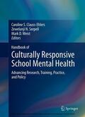 Clauss-Ehlers / Serpell / Weist |  Handbook of Culturally Responsive School Mental Health | eBook | Sack Fachmedien
