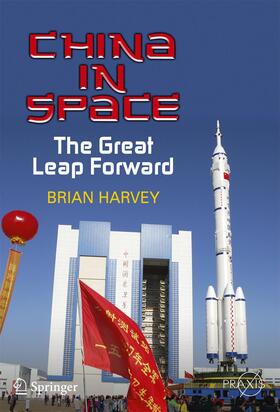 Harvey | China in Space: The Great Leap Forward | Buch | 978-1-4614-5042-9 | sack.de