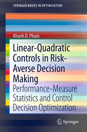 Pham |  Linear-Quadratic Controls in Risk-Averse Decision Making | eBook | Sack Fachmedien