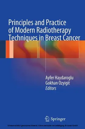 Haydaroglu / Ozyigit |  Principles and Practice of Modern Radiotherapy Techniques in Breast Cancer | eBook | Sack Fachmedien