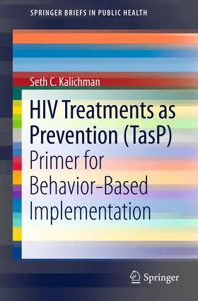 Kalichman | HIV Treatments as Prevention (TasP) | E-Book | www.sack.de