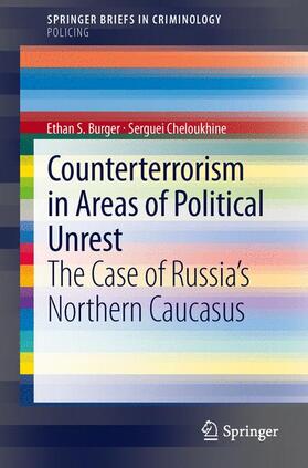 Cheloukhine / Burger |  Counterterrorism in Areas of Political Unrest | Buch |  Sack Fachmedien