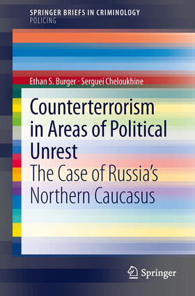 Burger / Cheloukhine |  Counterterrorism in Areas of Political Unrest | eBook | Sack Fachmedien
