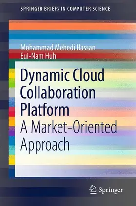 Hassan / Huh |  Dynamic Cloud Collaboration Platform | Buch |  Sack Fachmedien