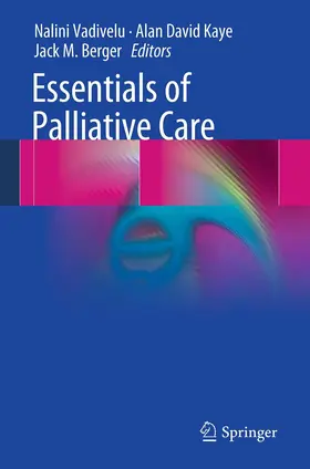 Vadivelu / Kaye / Berger |  Essentials of Palliative Care | eBook | Sack Fachmedien