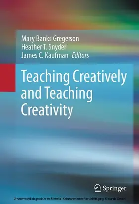 Gregerson / Snyder / Kaufman | Teaching Creatively and Teaching Creativity | E-Book | www.sack.de