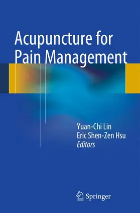 Hsu / Lin |  Acupuncture for Pain Management | Buch |  Sack Fachmedien