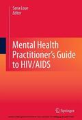 Loue |  Mental Health Practitioner's Guide to HIV/AIDS | eBook | Sack Fachmedien