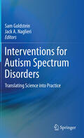 Goldstein / Naglieri |  Interventions for Autism Spectrum Disorders | eBook | Sack Fachmedien