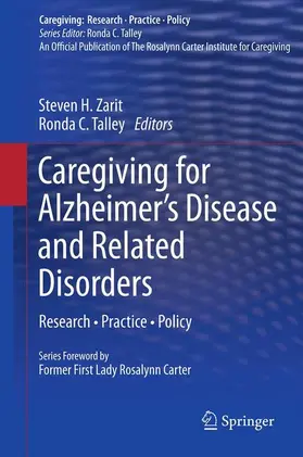 Zarit / Talley |  Caregiving for Alzheimer's Disease and Related Disorders | Buch |  Sack Fachmedien