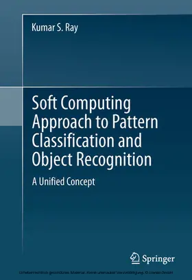 Ray |  Soft Computing Approach to Pattern Classification and Object Recognition | eBook | Sack Fachmedien