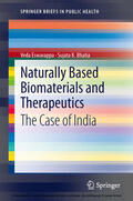 Eswarappa / Bhatia |  Naturally Based Biomaterials and Therapeutics | eBook | Sack Fachmedien