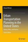 Weiner |  Urban Transportation Planning in the United States | Buch |  Sack Fachmedien