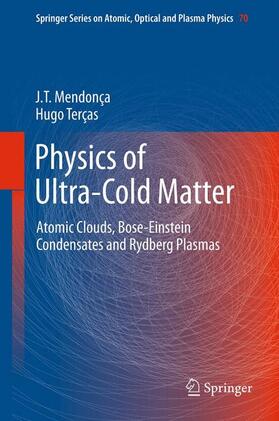 Terças / Mendonça | Physics of Ultra-Cold Matter | Buch | 978-1-4614-5412-0 | sack.de