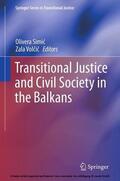 Simic / Simic / Volcic |  Transitional Justice and Civil Society in the Balkans | eBook | Sack Fachmedien