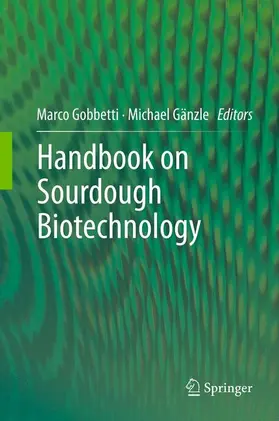 Gobbetti / Gänzle |  Handbook on Sourdough Biotechnology | Buch |  Sack Fachmedien