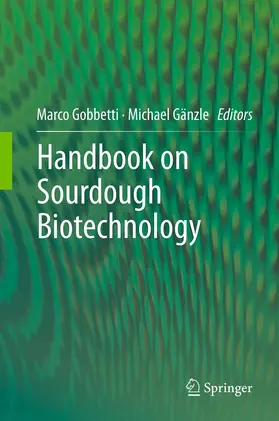 Gobbetti / Gänzle |  Handbook on Sourdough Biotechnology | eBook | Sack Fachmedien