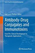 Phillips |  Antibody-Drug Conjugates and Immunotoxins | Buch |  Sack Fachmedien