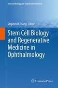 Tsang |  Stem Cell Biology and Regenerative Medicine in Ophthalmology | Buch |  Sack Fachmedien