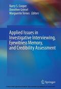 Cooper / Griesel / Ternes |  Applied Issues in Investigative Interviewing, Eyewitness Memory, and Credibility Assessment | eBook | Sack Fachmedien
