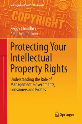 Zimmerman / Chaudhry |  Protecting Your Intellectual Property Rights | Buch |  Sack Fachmedien