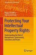 Chaudhry / Zimmerman |  Protecting Your Intellectual Property Rights | eBook | Sack Fachmedien
