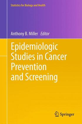 Miller | Epidemiologic Studies  in Cancer Prevention and Screening | Buch | 978-1-4614-5585-1 | sack.de