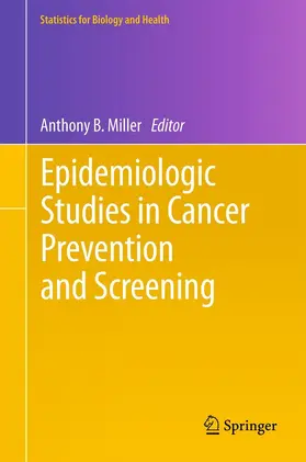 Miller |  Epidemiologic Studies in Cancer Prevention and Screening | eBook | Sack Fachmedien