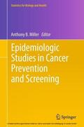 Miller |  Epidemiologic Studies in Cancer Prevention and Screening | eBook | Sack Fachmedien