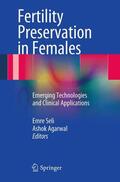 Agarwal / Seli |  Fertility Preservation in Females | Buch |  Sack Fachmedien