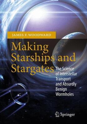 Woodward |  Making Starships and Stargates | Buch |  Sack Fachmedien