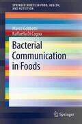 Di Cagno / Gobbetti |  Bacterial Communication in Foods | Buch |  Sack Fachmedien