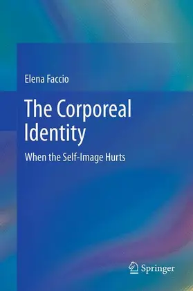 Faccio | The Corporeal Identity | Buch | 978-1-4614-5679-7 | www.sack.de