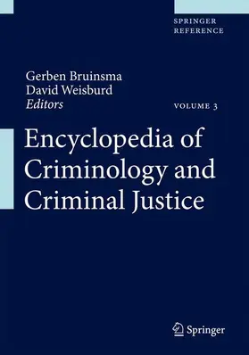 Bruinsma / Weisburd |  Encyclopedia of Criminology and Criminal Justice | Buch |  Sack Fachmedien