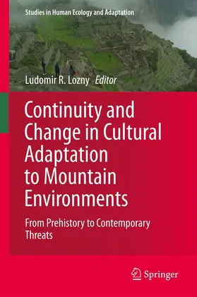 Lozny |  Continuity and Change in Cultural Adaptation to Mountain Environments | eBook | Sack Fachmedien