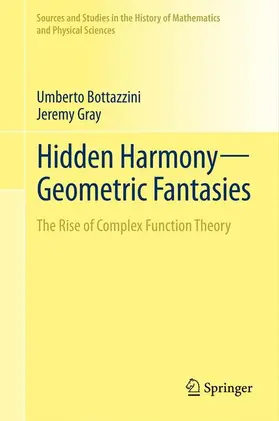 Gray / Bottazzini |  Hidden Harmony-Geometric Fantasies | Buch |  Sack Fachmedien