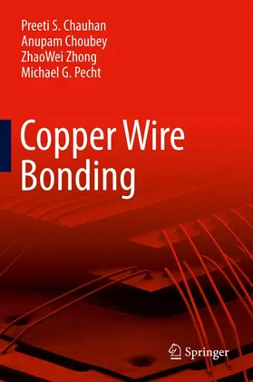 Chauhan / Choubey / Zhong |  Copper Wire Bonding | eBook | Sack Fachmedien