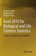 Quirk / Horton |  Excel 2010 for Biological and Life Sciences Statistics | Buch |  Sack Fachmedien