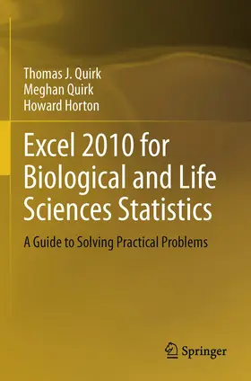 Quirk / Horton | Excel 2010 for Biological and Life Sciences Statistics | E-Book | sack.de