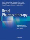 Golightly / Teitelbaum / Kiser |  RENAL PHARMACOTHERAPY 2013/E | Buch |  Sack Fachmedien