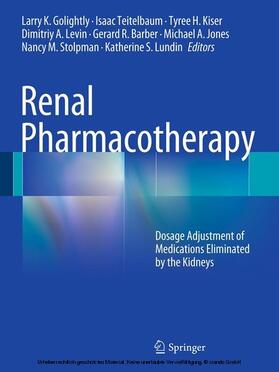 Golightly / Teitelbaum / Kiser | Renal Pharmacotherapy | E-Book | sack.de