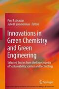 Anastas / Zimmerman |  Innovations in Green Chemistry and Green Engineering | eBook | Sack Fachmedien