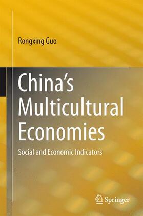 Guo | China¿s Multicultural Economies | Buch | 978-1-4614-5859-3 | sack.de