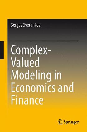 Svetunkov | Complex-Valued Modeling in Economics and Finance | Buch | 978-1-4614-5875-3 | sack.de
