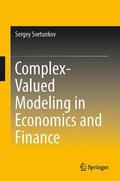 Svetunkov |  Complex-Valued Modeling in Economics and Finance | Buch |  Sack Fachmedien