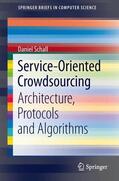 Schall |  Service-Oriented Crowdsourcing | Buch |  Sack Fachmedien